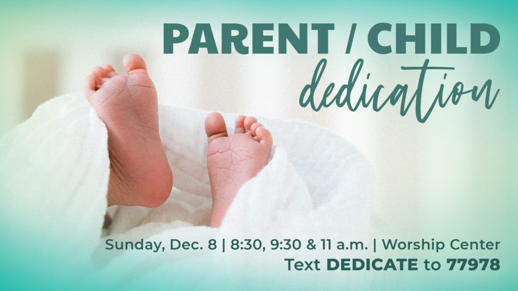 Cottonwood Creek - Parent/Child Dedication