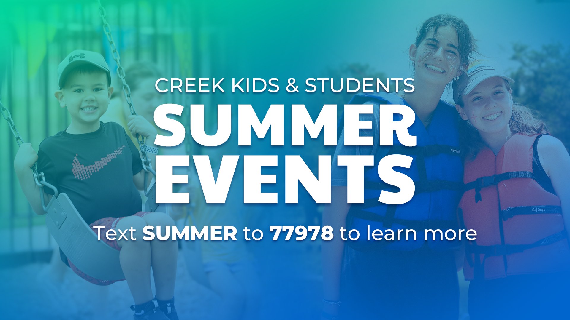Cottonwood Creek - Kids & Students Summer Events
