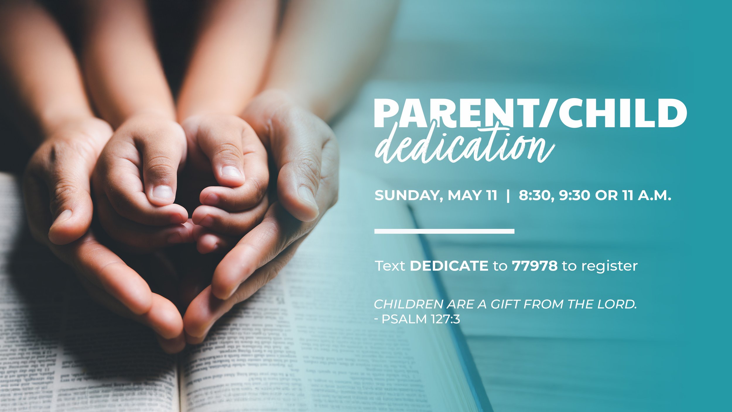 Cottonwood Creek - Parent/Child Dedication